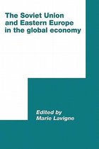 International Council for Central and East European Studies-The Soviet Union and Eastern Europe in the Global Economy