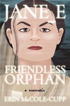 Jane_E, Friendless Orphan