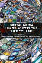 Routledge Key Themes in Health and Society - Digital Media Usage Across the Life Course