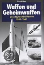 Waffen und Geheimwaffen des Deutschen Heeres