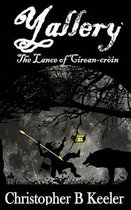 Yallery and the Lance of Cirein-Croin