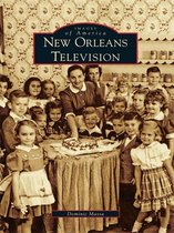 Images of America - New Orleans Television