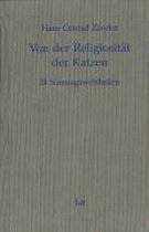 Ausgewählte Werke 1. Von der Religiosität der Katzen