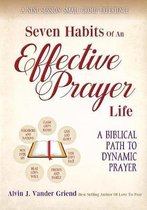 Seven Habits of an Effective Prayer Life