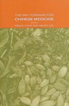 The Way Forward for Chinese Medicine