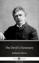 Delphi Parts Edition (Ambrose Bierce) 23 - The Devil’s Dictionary by Ambrose Bierce (Illustrated)