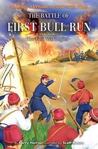 Graphic Battles of the Civil War-The Battle of First Bull Run