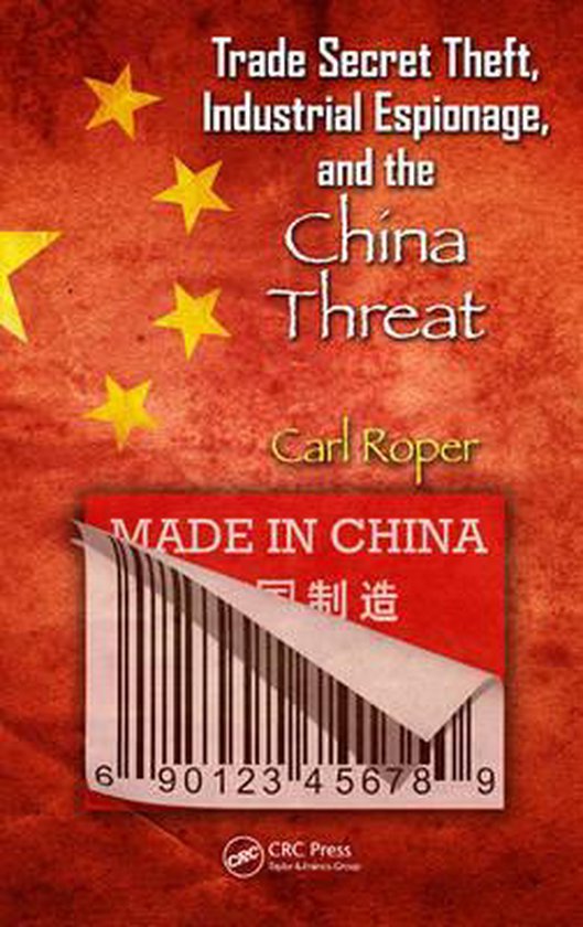 Trade Secret Theft, Industrial Espionage, And The China Thre - cover