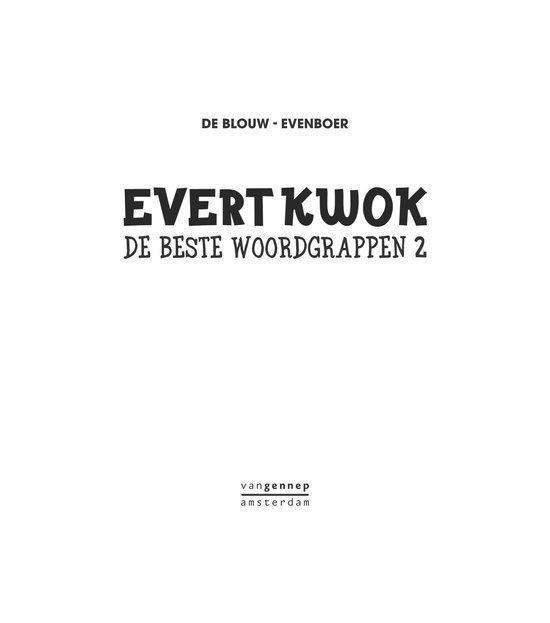 Boekomslag met de titel 'Evert Kwok De beste woordgrappen 2'.