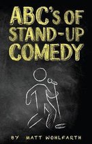 ABC's of Stand-up Comedy