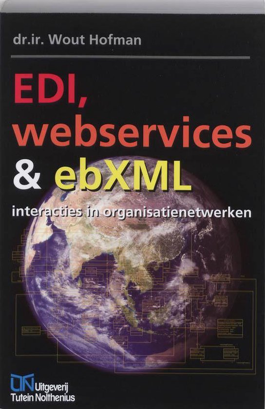 Cover van het boek 'EDI, webservices & ebXML / druk 1' van Wim Hofman