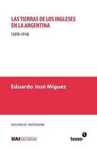 Las Tierras de Los Ingleses En La Argentina (1870-1914)