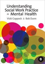 Understand Social Work Prac Mental Healt