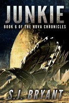 The Nova Chronicles 6 - Junkie