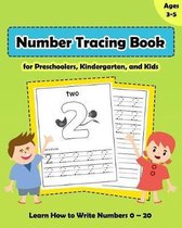 Number Tracing Book for Preschoolers, Kindergarten, and Kids Ages 3-5