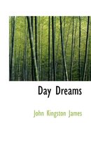 Day Dreams