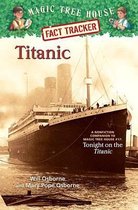 Titanic: A Nonfiction Companion to Magic Tree House #17