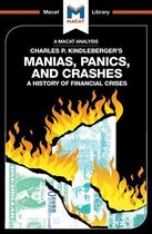 The Macat Library - An Analysis of Charles P. Kindleberger's Manias, Panics, and Crashes