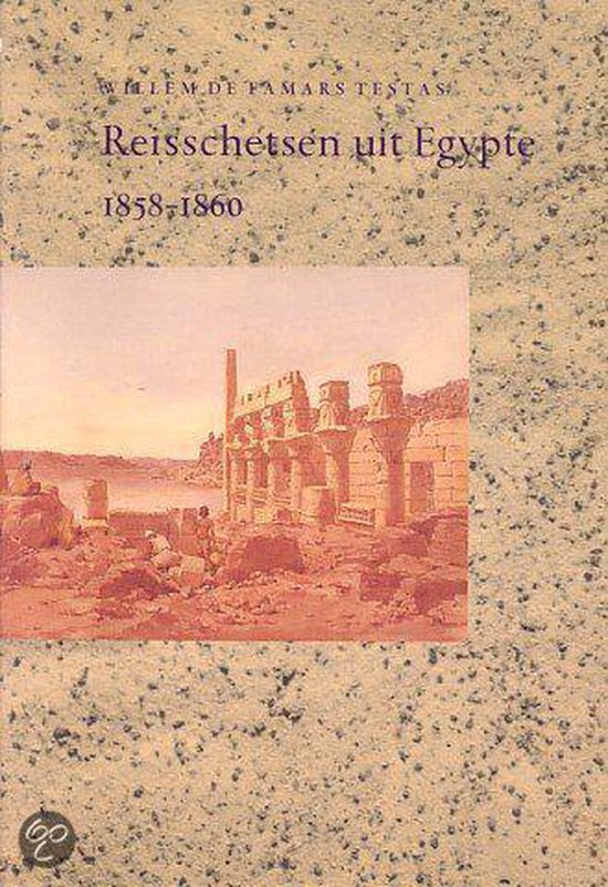 Reisschetsen uit Egypte 1858-1860 - cover