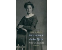 Witte Zuster In Donker Afrika, Joke Linders | 9789021434452 | Boeken |  bol.com