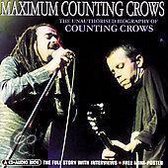 Maximum Counting Crows: The Unauthorised Biography Of Counting Crows