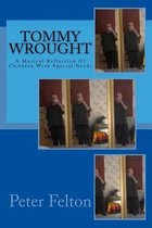 Tommy Wrought