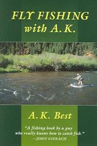 Fly Fishing with A.K.