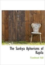 The S Nkya Aphorisms of Kapila