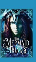 The Mermaid Trials