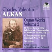 Kevin Bowyer - Alkan Organ Works Volume 2 (CD)