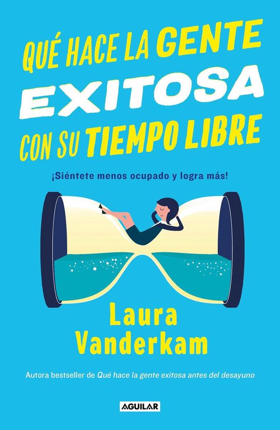 Qué hace la gente exitosa con su tiempo libre - cover