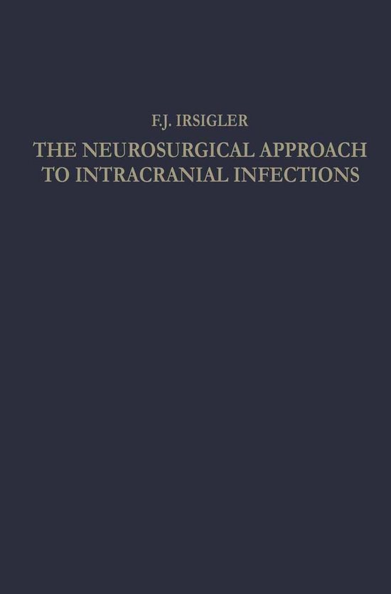 Medicine (R0) - The Neurosurgical Approach to Intracranial I ... - cover