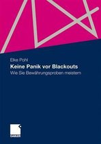 Keine Panik VOR Blackouts