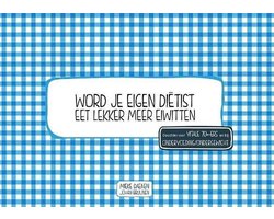Word je eigen dietist - Eet lekker meer eiwitten