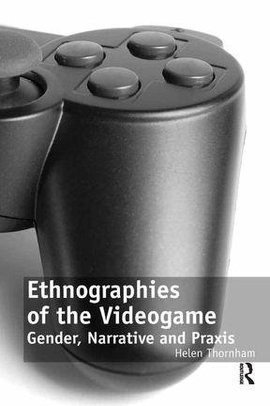 Ethnographies of the Videogame - cover