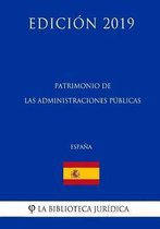 Patrimonio Cultural de Las Administraciones P blicas (Espa a) (Edici n 2019)