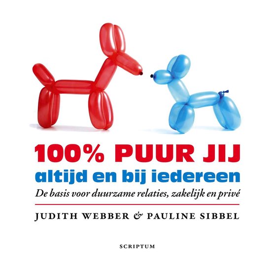 Cover van het boek '100procent puur jij, altijd en bij iedereen' van Judith Webber