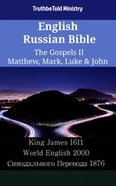 Parallel Bible Halseth English 2351 - English Russian Bible - The Gospels II - Matthew, Mark, Luke & John