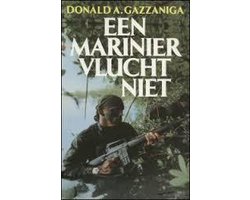 Een marinier vlucht niet