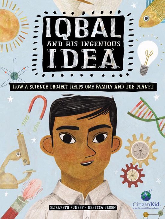 CitizenKid - Iqbal and His Ingenious Idea - cover