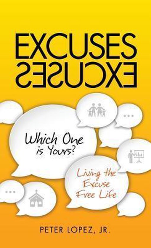 Excuses Excuses Which One Is Yours? - cover