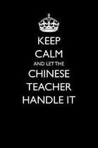 Keep Calm and Let the Chinese Teacher Handle It