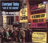 Liverpool Today "Live  At The Cavern",From The Original Tapes: