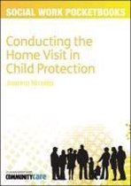 Conducting the Home Visit in Child Protection
