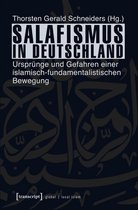 Globaler lokaler Islam - Salafismus in Deutschland