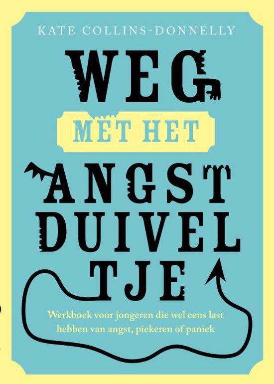 Bol Com Weg Met Het Angstduiveltje 9789057124549 Kate Collins Donnelly Boeken