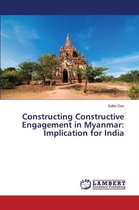 Constructing Constructive Engagement in Myanmar