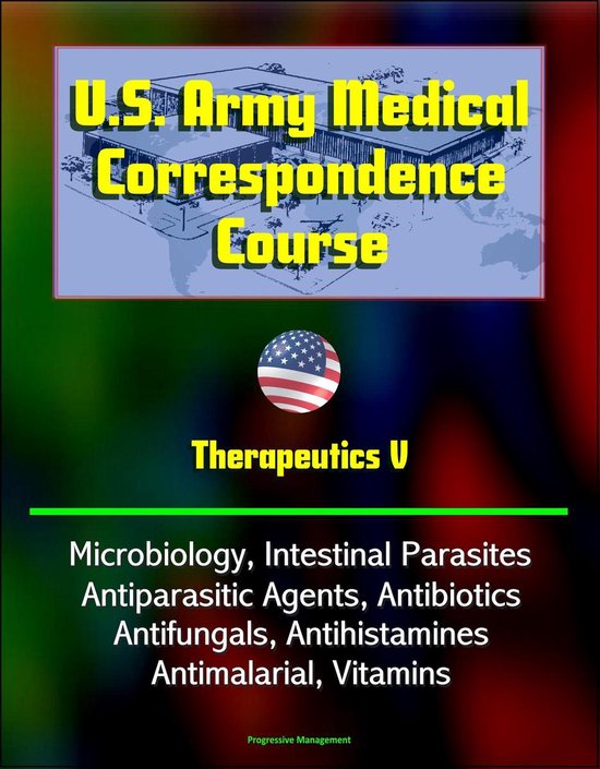 Foto: U s army medical correspondence course therapeutics v microbiology intestinal parasites antiparasitic agents antibiotics antifungals antihistamines antimalarial vitamins