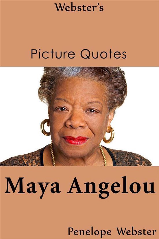 Webster's Maya Angelou Picture Quotes - cover