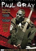 Paul Gray - Behind The  Player/Ntsc/Difficulty Rating: 4/Slipknot Bassplayer